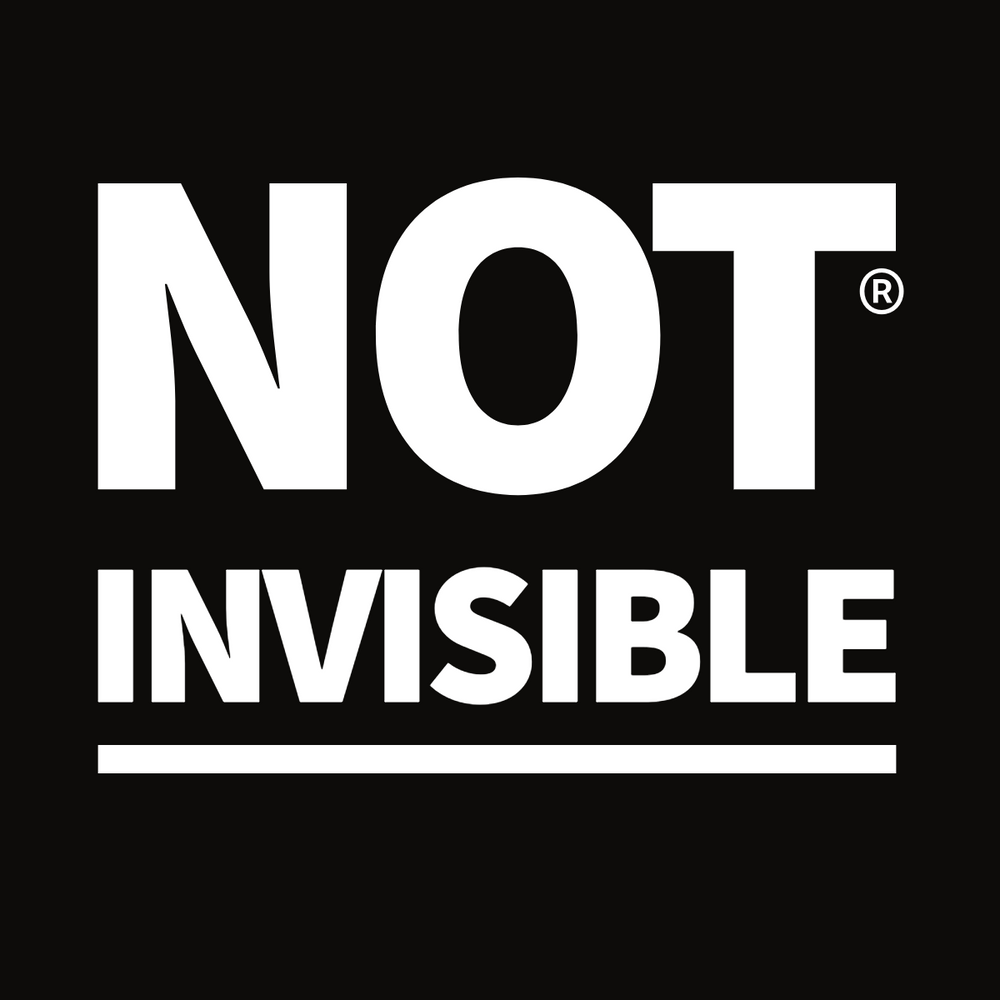 NOT INVISIBLE®